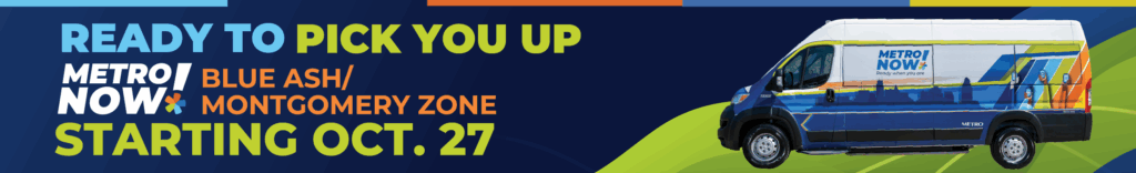 MetroNow! Launches in Blue Ash/Montgomery October 27.